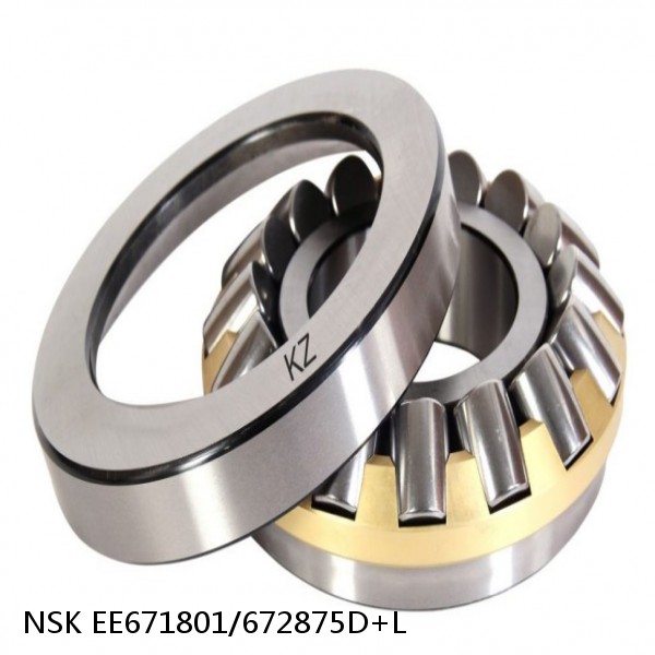 EE671801/672875D+L NSK Tapered roller bearing